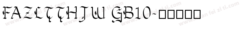 FAZLTTHJW GB10字体转换